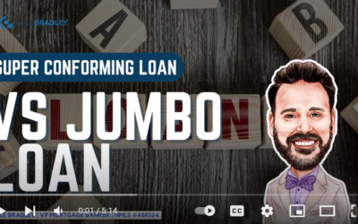 Super Conforming Loans VS Jumbo Loans