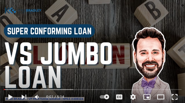 Super Conforming Loans VS Jumbo Loans