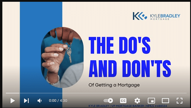 The Dos and Don’ts of Getting a Mortgage