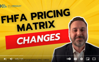 FHFA Pricing Matrix Changes