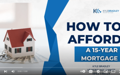 How to Afford a 15 Year Mortgage