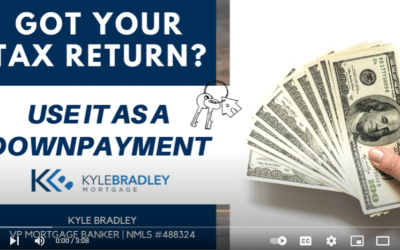 Got Your Tax Return? Use it as a Down Payment!
